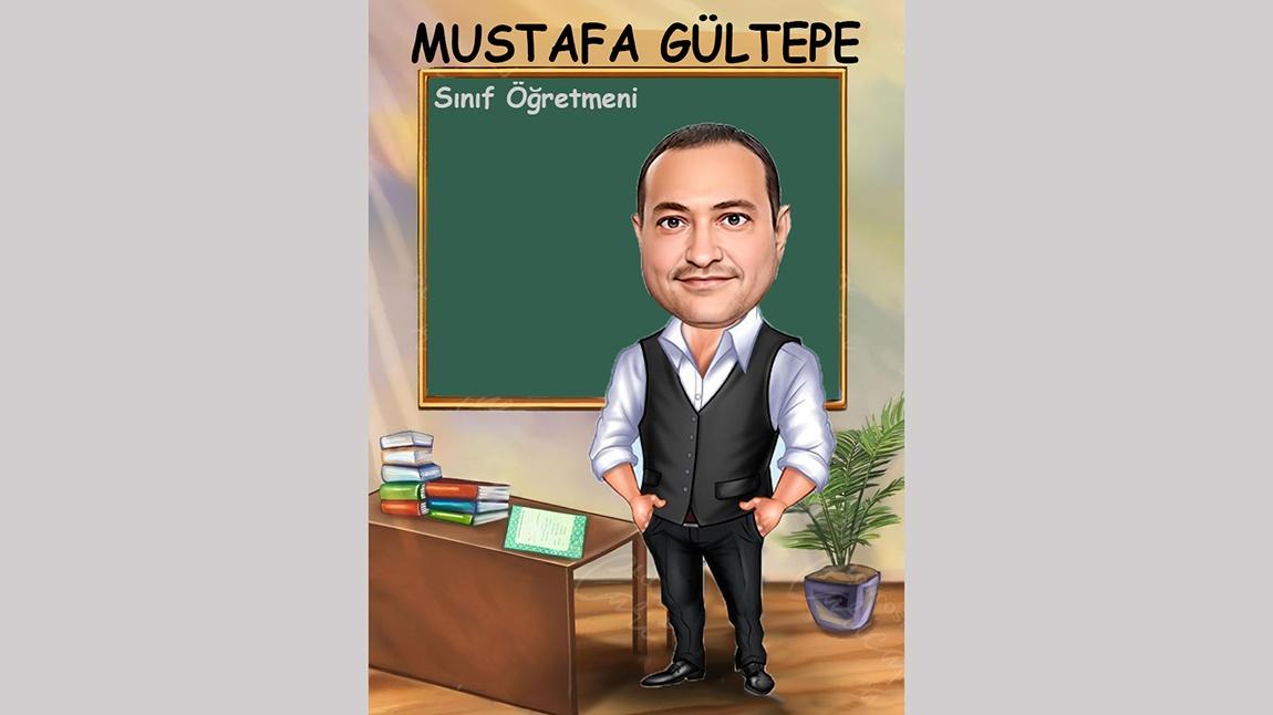 Mustafa GÜLTEPE - 3/A Sınıf Öğretmeni
