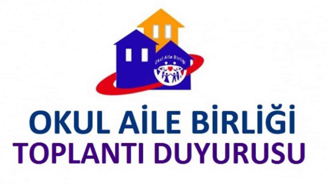 2024-2025 EĞİTİM-ÖĞRETİM YILI OKUL AİLE BİRLİĞİ  GENEL KURUL TOPLANTISI DUYURU VE GÜNDEMİ